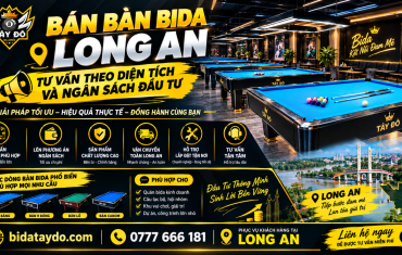 Bán Bàn Bida Long An – Tư Vấn Theo Diện Tích Và Ngân Sách Đầu Tư
