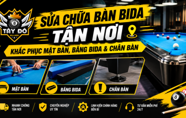 Sửa Chữa Bàn Bida Tận Nơi – Khắc Phục Mặt Bàn, Băng Bida & Chân Bàn