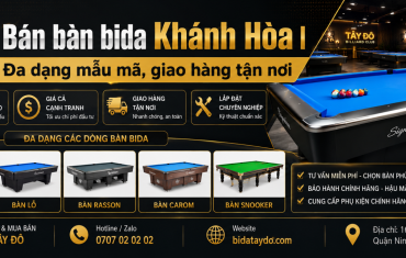 Bán bàn bida Khánh Hòa | Đa dạng mẫu mã, giao hàng tận nơi