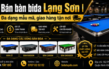 Bán bàn bida Lạng Sơn | Đa dạng mẫu mã, giao hàng tận nơi