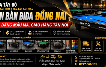 Bán bàn bida Đồng Nai | Đa dạng mẫu mã, giao hàng tận nơi