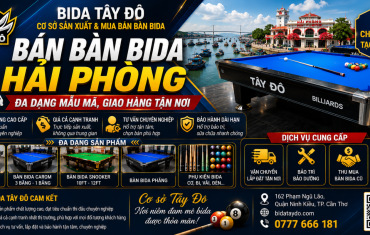 Bán bàn bida Hải Phòng | Đa dạng mẫu mã, giao hàng tận nơi
