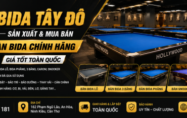 Bida Tây Đô – Sản Xuất & Mua Bán Bàn Bida Chính Hãng, Giá Tốt Toàn Quốc