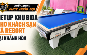 Setup Khu Bida Cho Khách Sạn Và Resort Tại Khánh Hòa