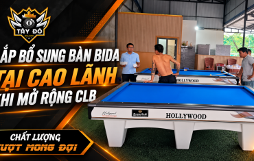 Lắp Bổ Sung Bàn Bida Tại Cao Lãnh Khi Mở Rộng CLB