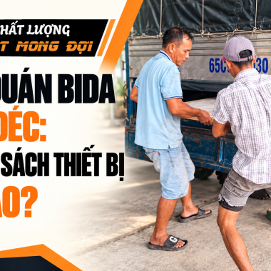 Di Dời Quán Bida Tại Sa Đéc: Lập Danh Sách Thiết Bị Thế Nào?