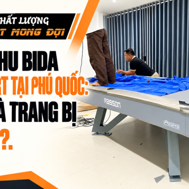 Setup Khu Bida Cho Resort Tại Phú Quốc: Bố Trí Và Trang Bị Thế Nào?