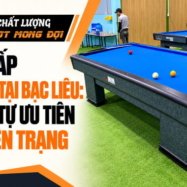 Nâng Cấp CLB Bida Tại Bạc Liêu: Lập Thứ Tự Ưu Tiên Theo Hiện Trạng