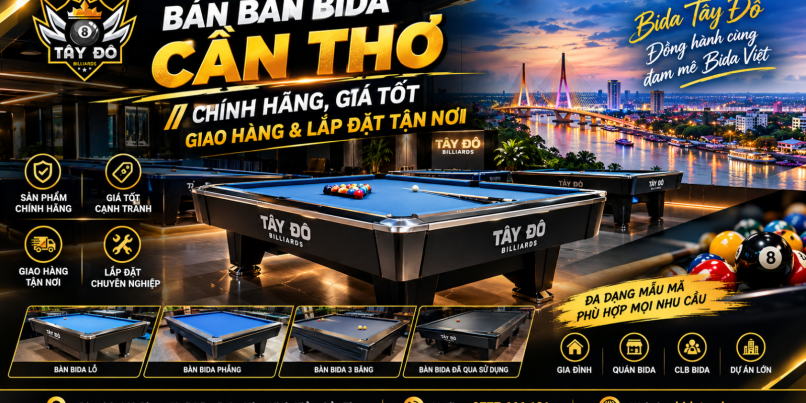 Bán Bàn Bida Cần Thơ – Chính Hãng, Giá Tốt, Giao Hàng & Lắp Đặt Tận Nơi