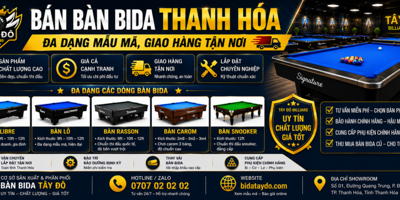 Bán bàn bida Thanh Hóa | Đa dạng mẫu mã, giao hàng tận nơi