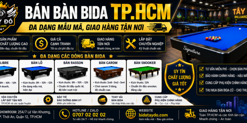 Bán bàn bida TP.HCM | Đa dạng mẫu mã, giao hàng tận nơi